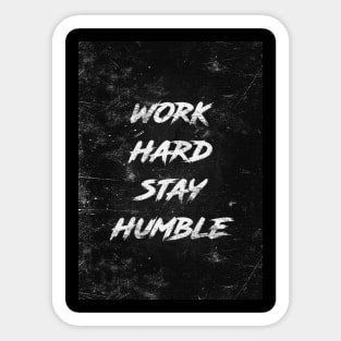 Work hard Sticker